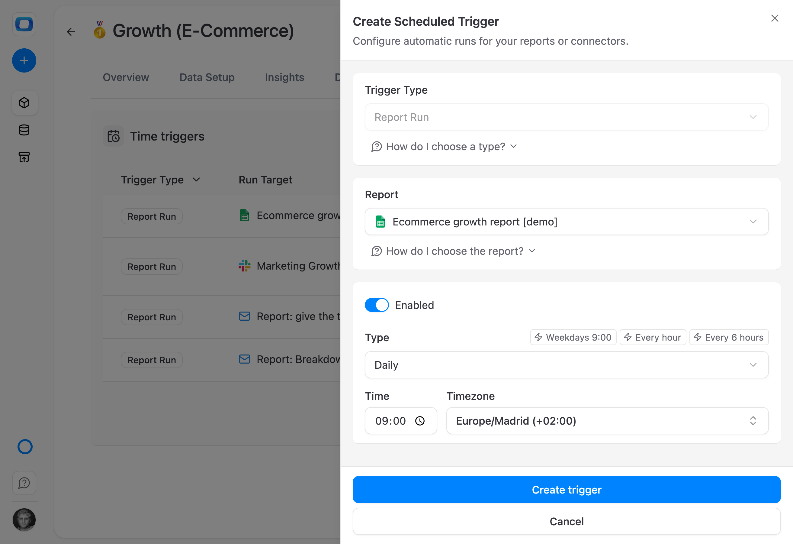 Set hourly, daily, weekly, or custom refresh schedules. Your Sheet updates overnight; stakeholders open it in the morning and the numbers are already current.