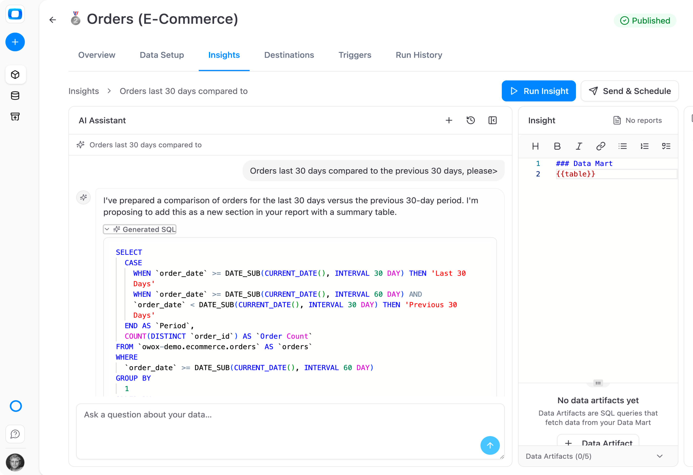 Use our AI assistant to write a Markdown template with embedded SQL placeholders. The AI Assistant helps draft both – you control what runs and what stakeholders see.