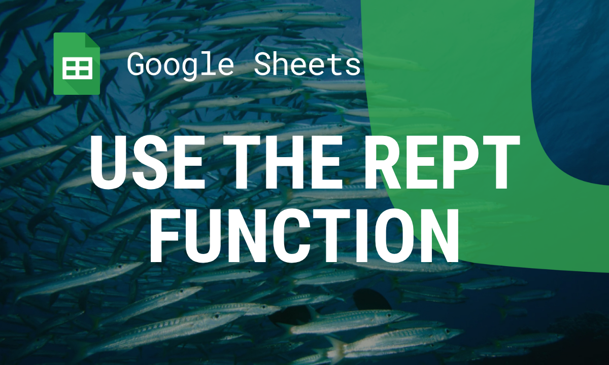How to Use the REPT Function in Google Sheets for Data Customization