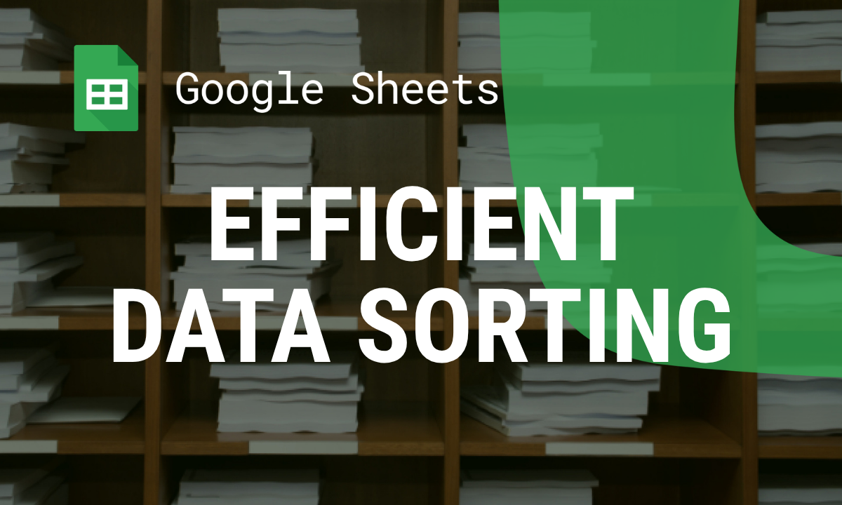Explore powerful sorting methods with SORT and SORTN functions in Google Sheets. From basic sorting to advanced multi-column sorting, improve your skills.
