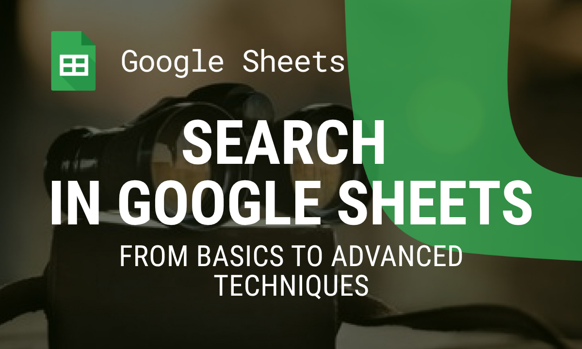 How to Search in Google Sheets: From Basics to Advanced Techniques