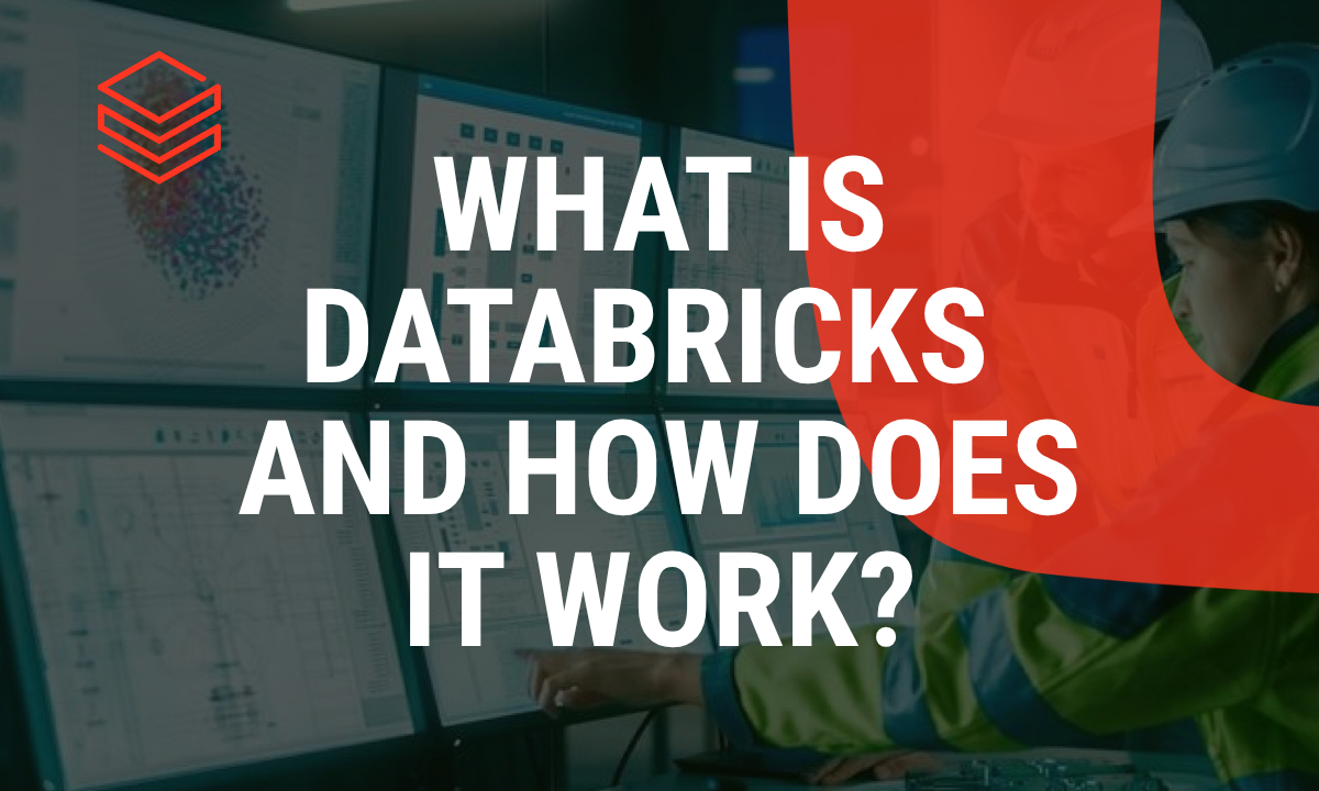 What is Databricks and how does it work?