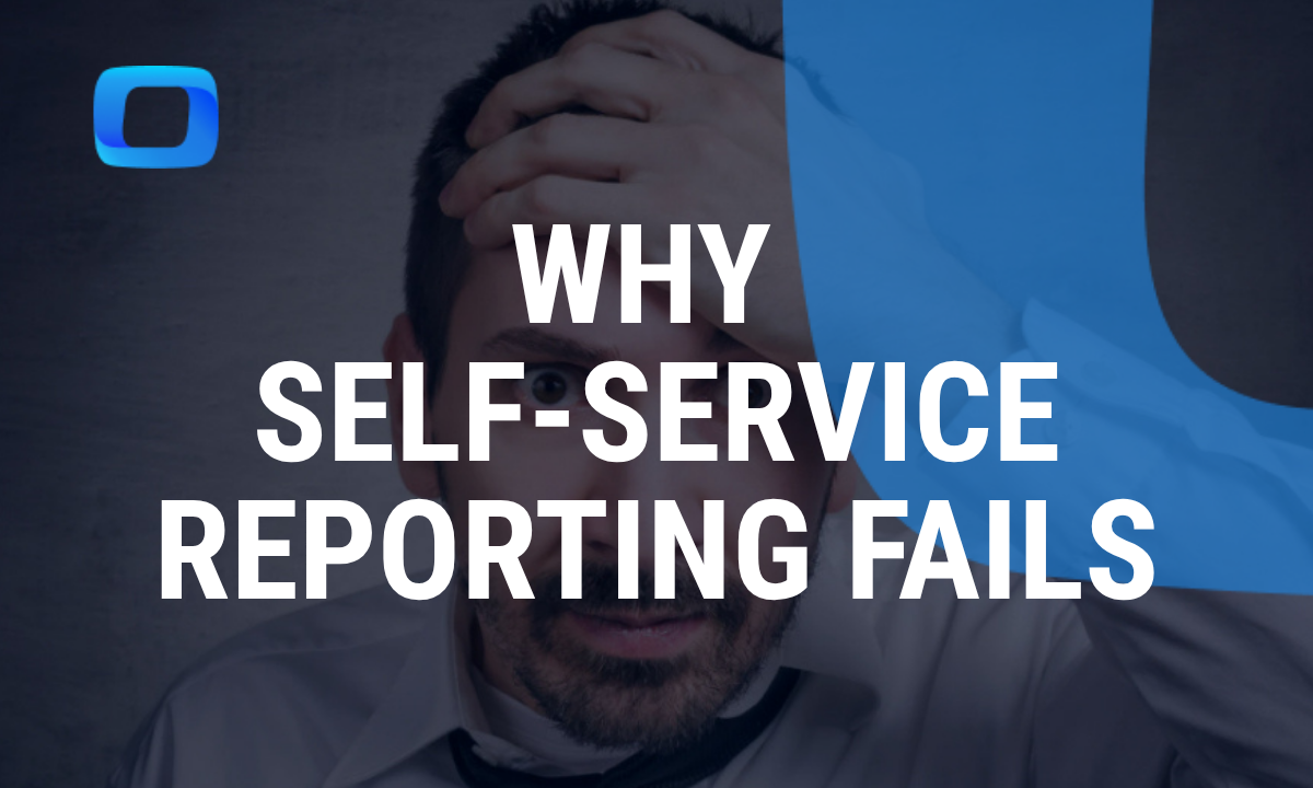 Why Self-Service Reporting Fails (And How to Fix It)