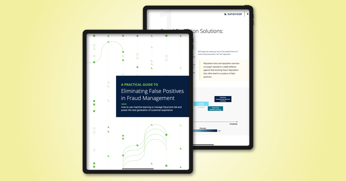 A Practical Guide to Eliminating False Positives in Fraud Management|A Practical Guide to Eliminating False Positives in Fraud Management