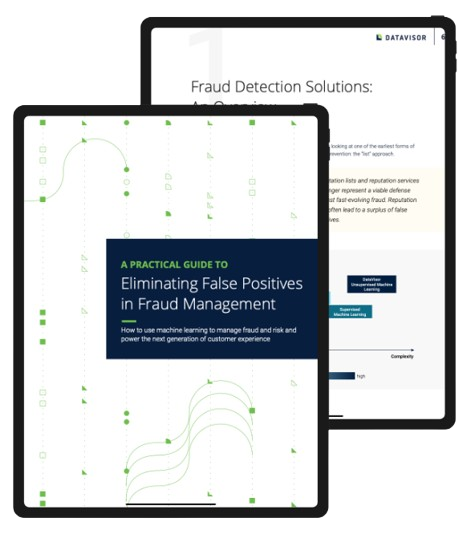 A Practical Guide to Eliminating False Positives in Fraud Management|A Practical Guide to Eliminating False Positives in Fraud Management
