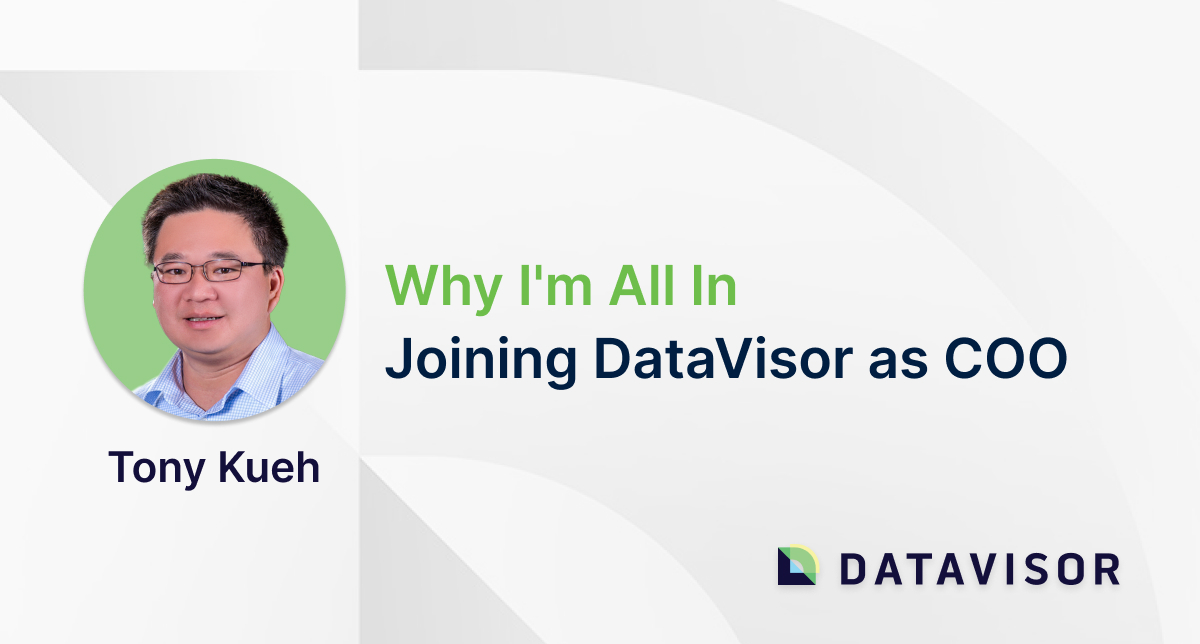 Tony Kueh- Why I'm All In: Joining DataVisor as COO|Tony Kueh_COO_Why I'm All In_DataVisor