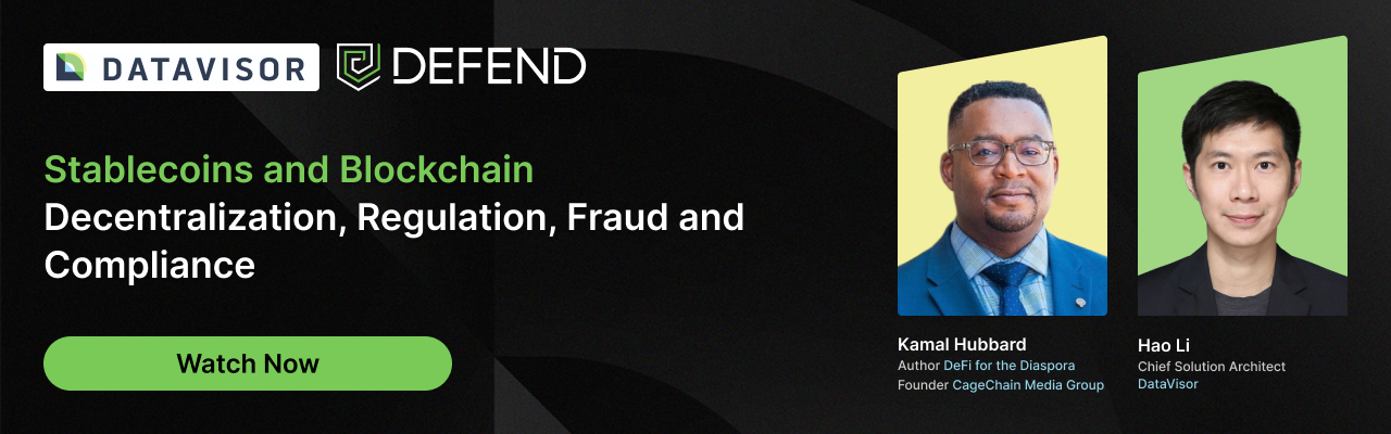 Watch now Stablecoins and Blockchain: Decentralization, Regulation, Fraud, and Compliance.