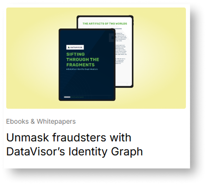 |[Whitepaper] Sifting Through the Fraagments - A DataVisor Identity Graph Analysis Thumbnail