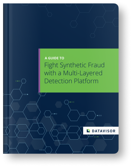 Fight Synthetic Fraud with a Multi-Layered Detection Platform|Fight Synthetic Fraud with a Multi-Layered Detection Platform_1|Fight Synthetic Fraud with a Multi-Layered Detection Platform_2