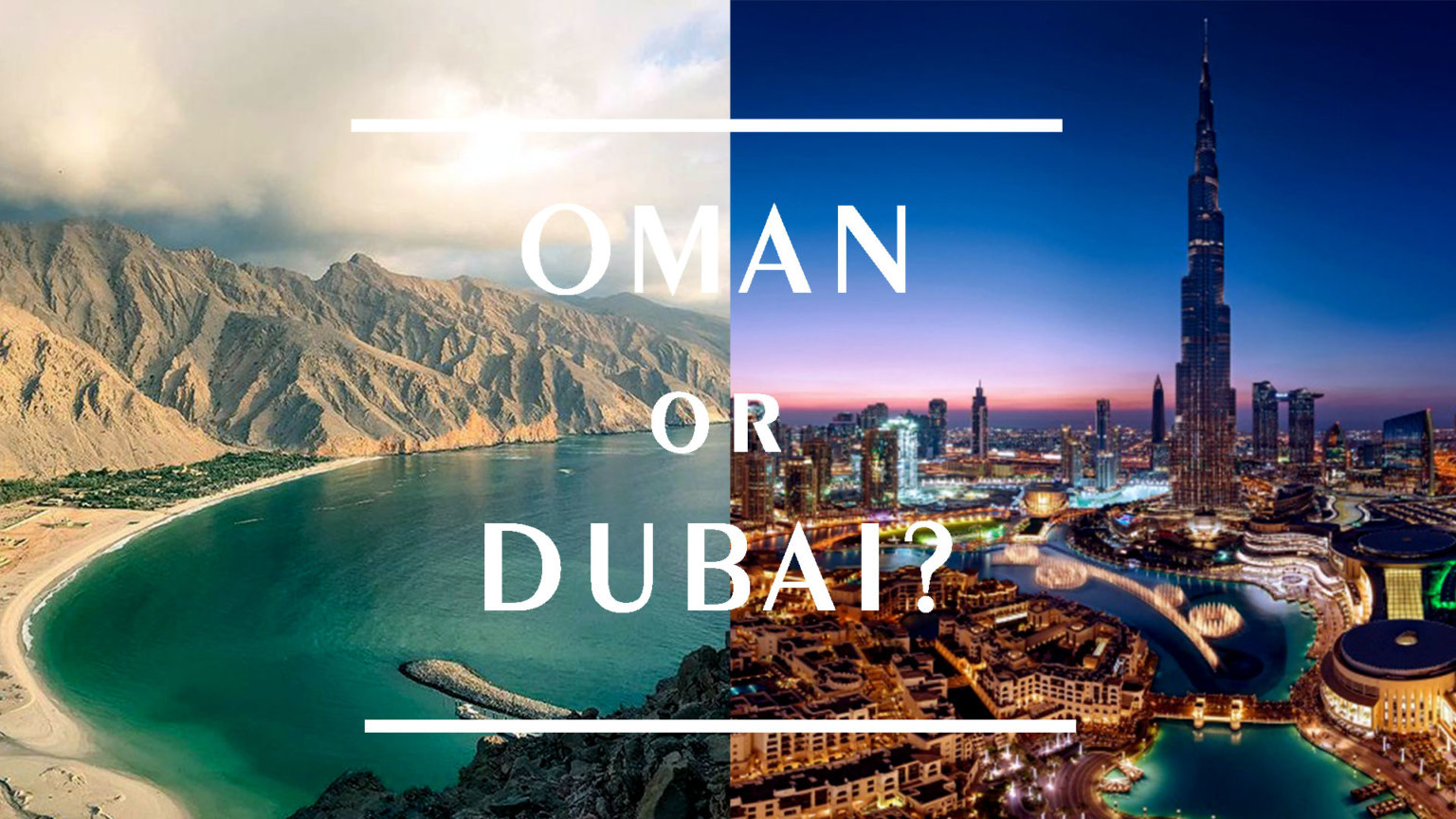 Side-by-side comparison graphic of Oman and Dubai as Middle East travel destinations