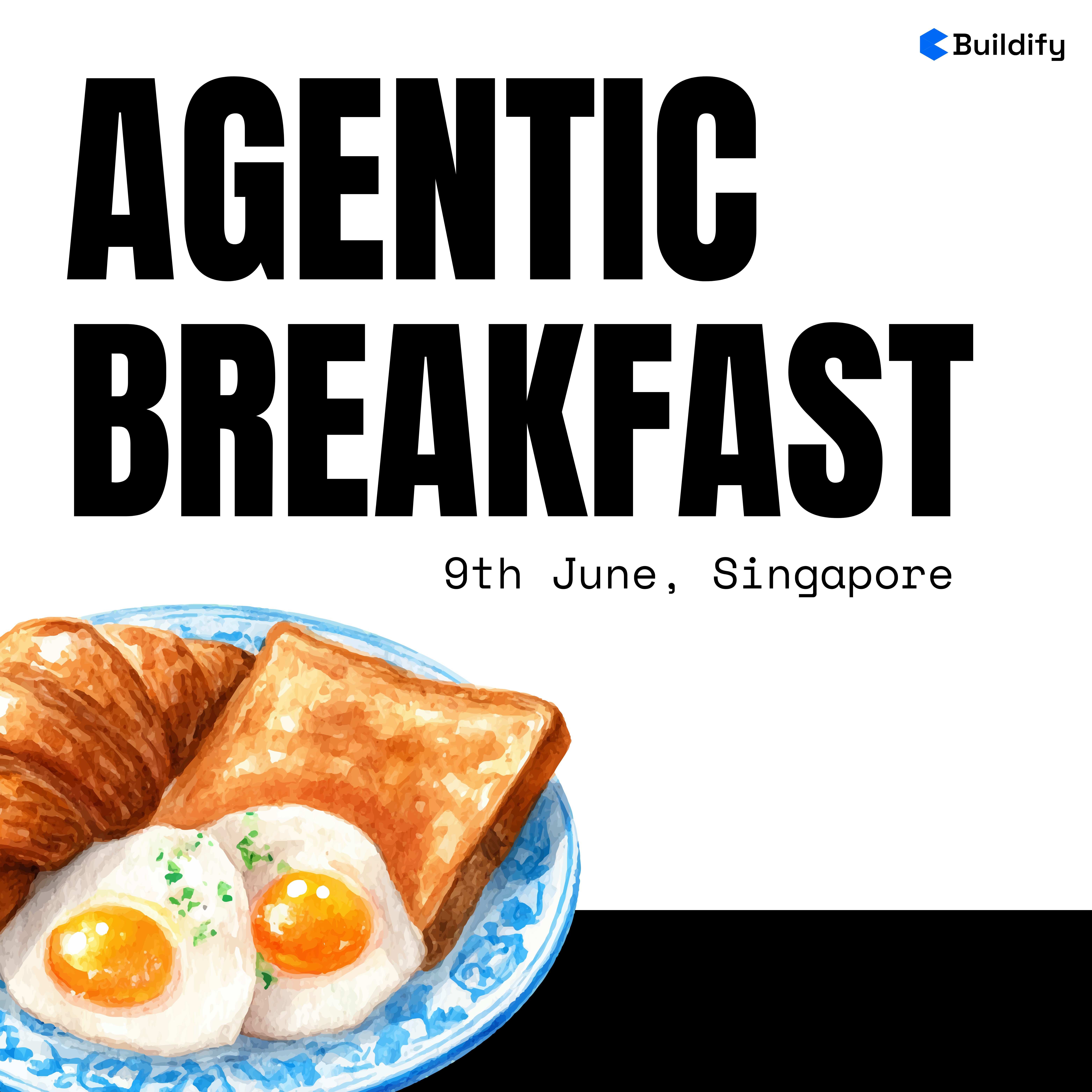 Agentic Breakfast, SG 🇸🇬