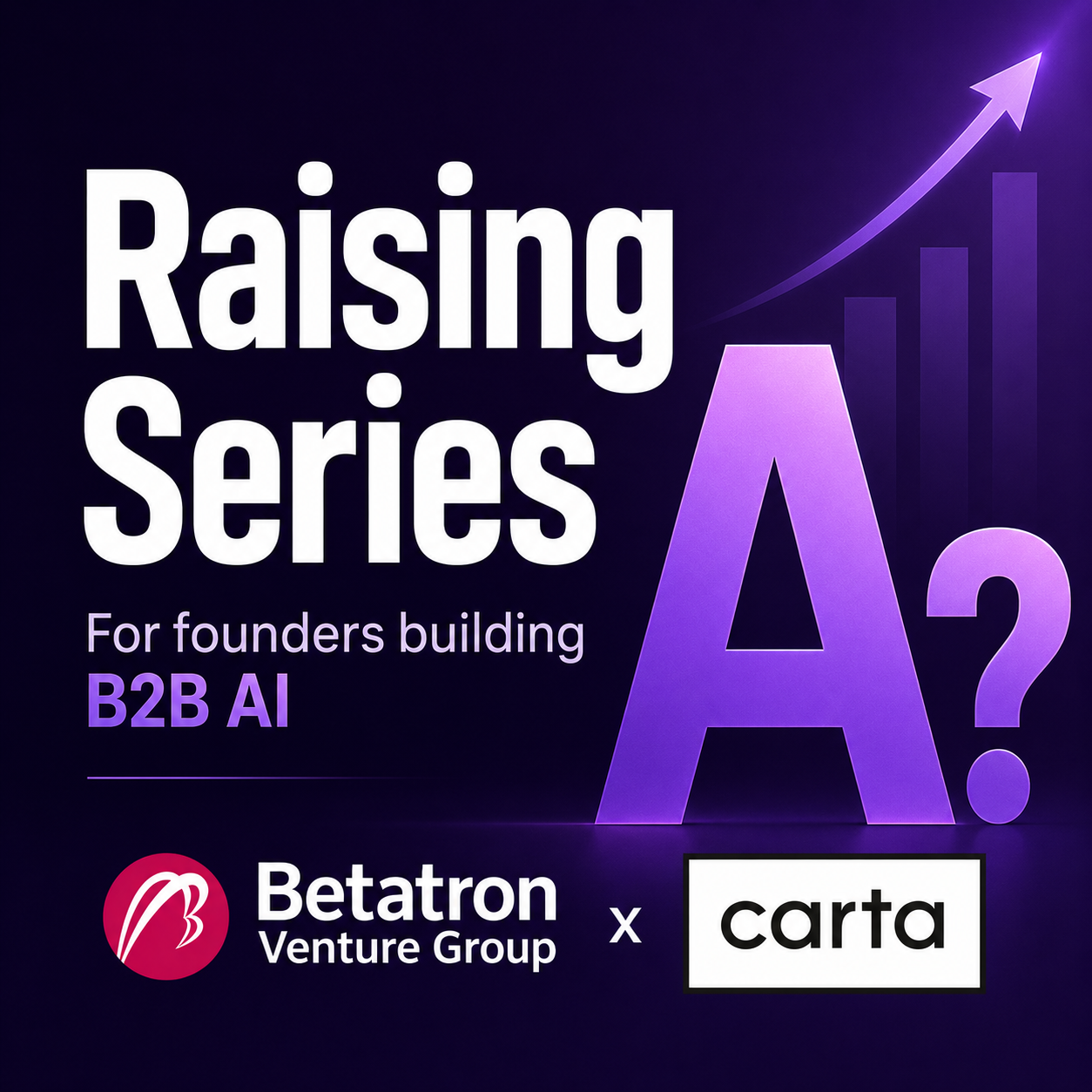 Betatron x Carta Breakfast: Raising Series A?
