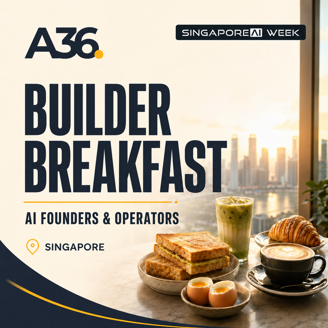 A36 Builder Breakfast: AI Founders & Operators | Singapore