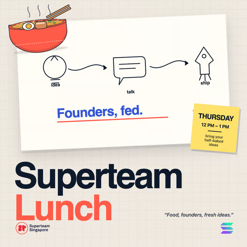 Superteam SG Thursday lunch (SuperAI edition)