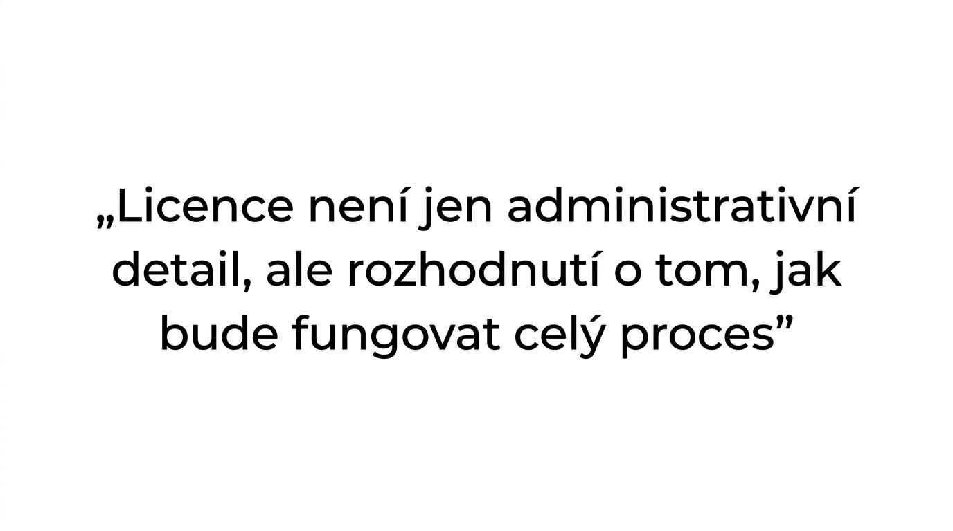 Zvýrazněný citát s větou, že CAD licence není jen položka v ceníku.