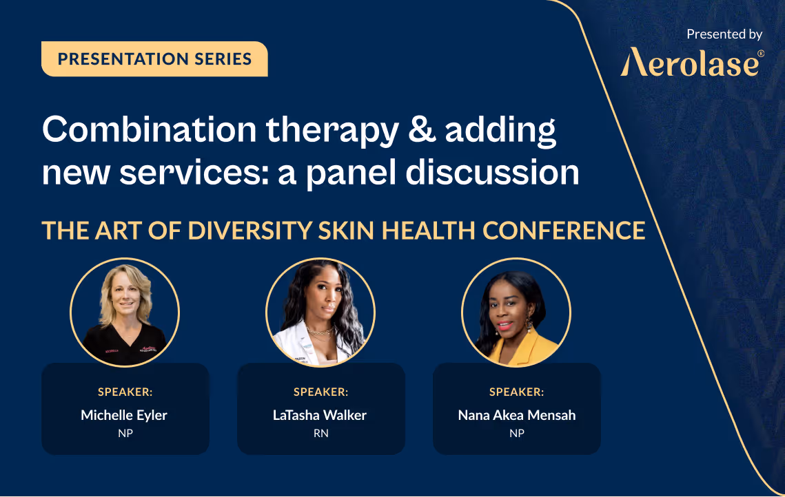 Diskutieren Sie mit Michelle Eyler, ANP-BC, Nana Akea Mensah, NP, und La-Tasha Walker, BSN, RN, über die Revolutionierung der Hautpflege durch Kombinationstherapien.