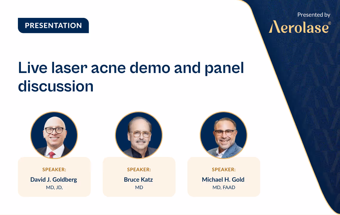 David J. Goldberg, MD, JD, Bruce Katz and Michael Gold Live Laser Acne Demo and Panel Discussion Aerolase Webinar