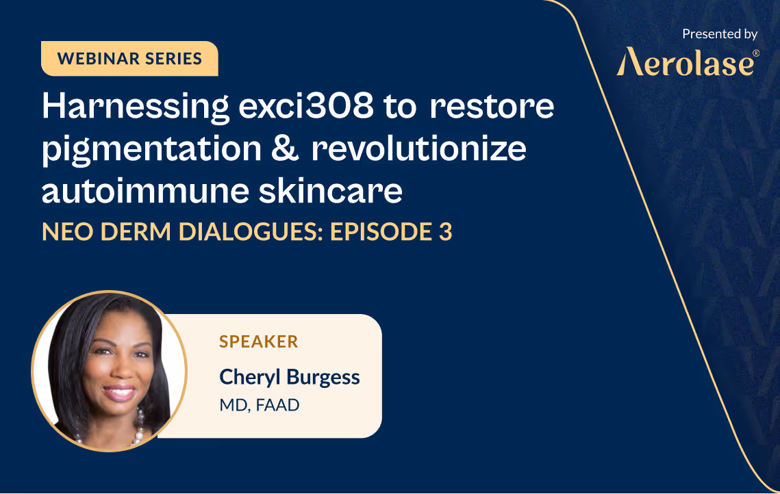Die vom Vorstand zertifizierte Dermatologin Cheryl Burgess, MD, spricht über die neue lichtbasierte Lösung von Aerolase, Exci308®.