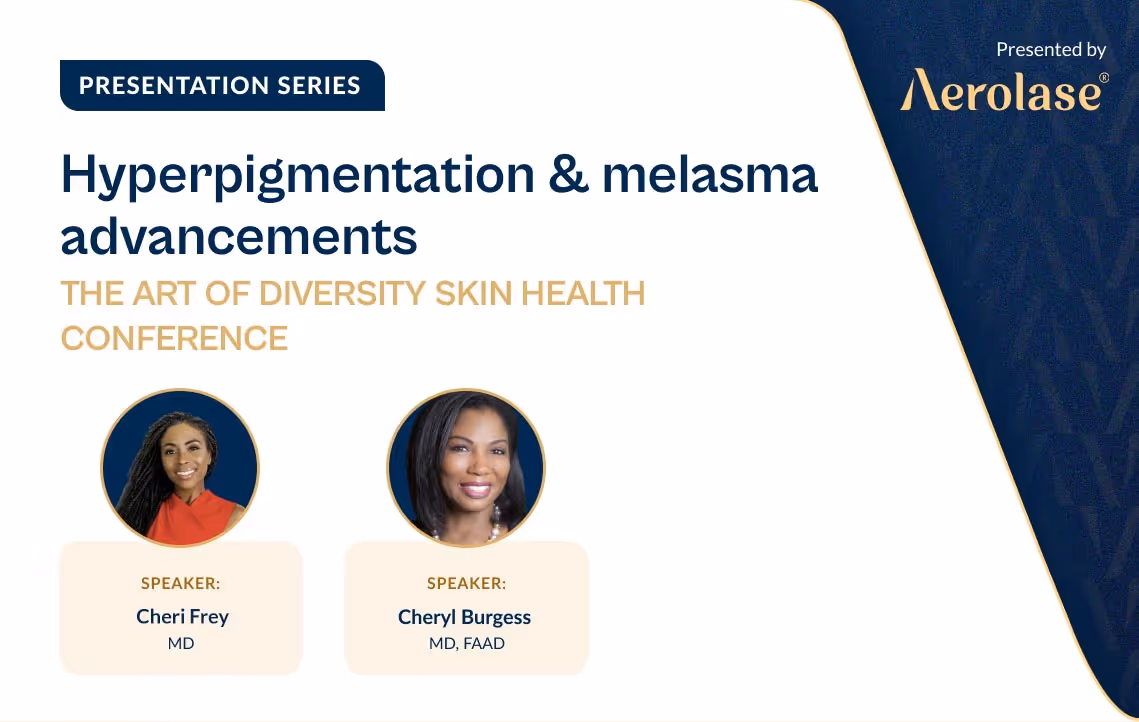 Cheri Frey, MD, und Cheryl Burgess, MD, stellen innovative Lösungen vor, die untersuchen, wie Neo Elite von Aerolase bei der Beseitigung von Hyperpigmentierung und Melasma wirkt.
