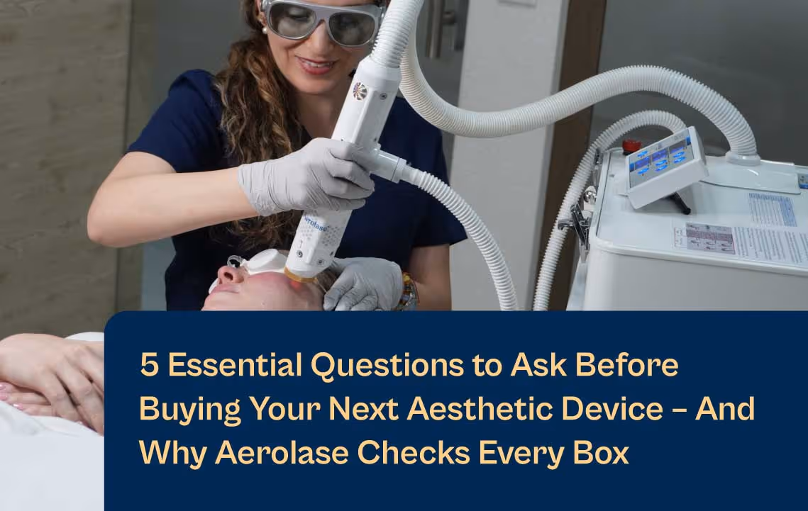 Five essential questions to ask before buying an aesthetic device