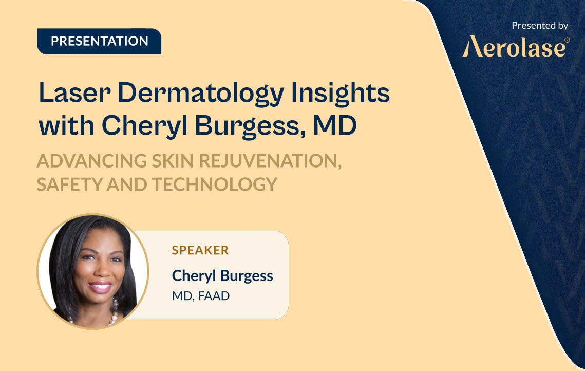 cheryl burgess dermatologist advancing skin rejuvenation safety and technology
