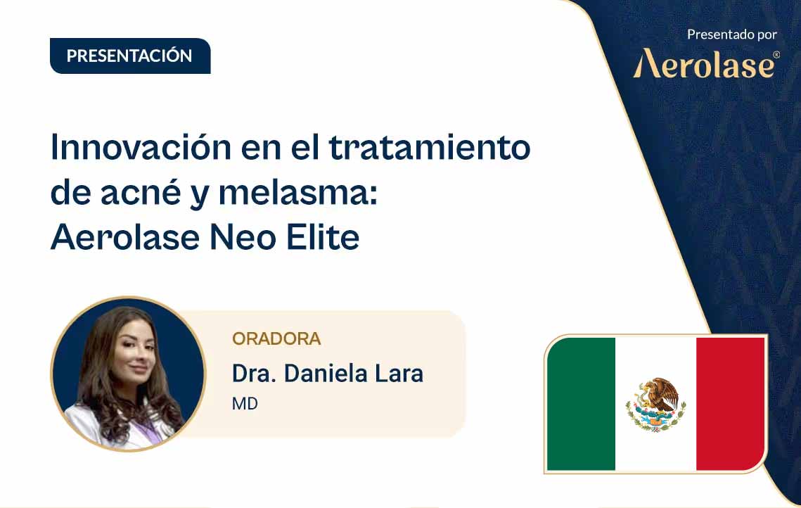 La Dra. Daniela Lara presentó en el Congreso SOMLAMEC 2024 cómo aplica el Aerolase Neo Elite para el tratamiento del acné y el melasma. 