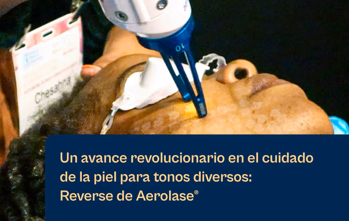 Reverse by Aerolase es un avance en el cuidado de la piel para diversos tonos de piel