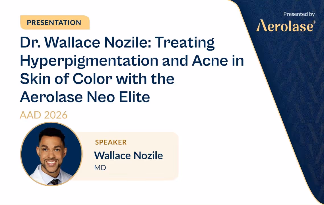 Dr. Wallace Nozile: Treating Hyperpigmentation and Acne in Skin of Color with the Aerolase Neo Elite at AAD 2026