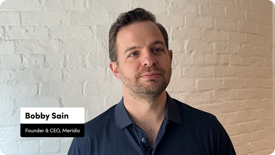 Bobby Sain, Founder & CEO of Meridio
