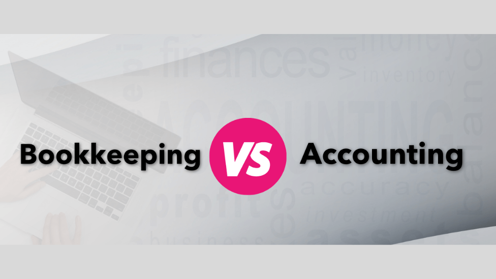 Bookkeeping vs. Accounting: How do they differ?