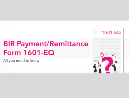 Form 1601-EQ – All you need to know