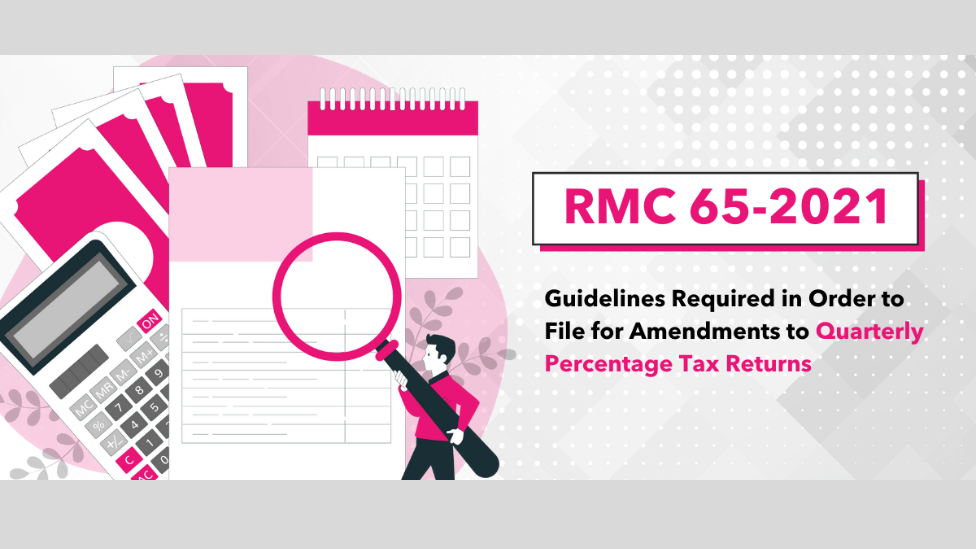 RMC 65-2021: Guidelines When Filing For Amendments