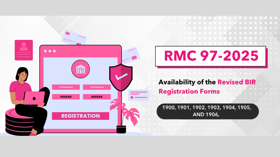 RMC 97-2025: Circularizing the Availability of the Revised BIR Registration Forms