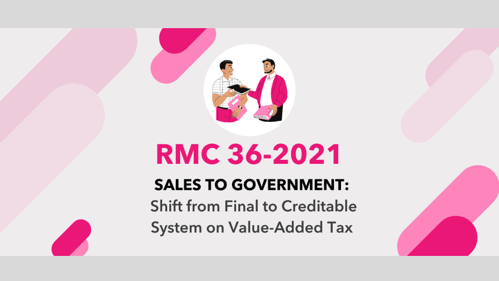 Sales to Gov’t: Shift from Final to Creditable System on VAT