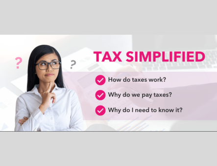 TAX SIMPLIFIED: How do taxes work?