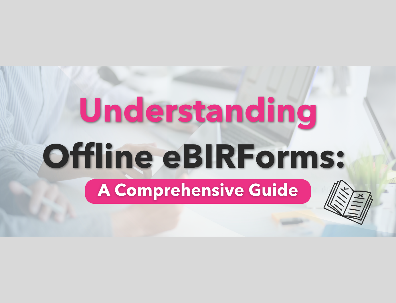 Understanding Offline eBIRForms: A Comprehensive Guide
