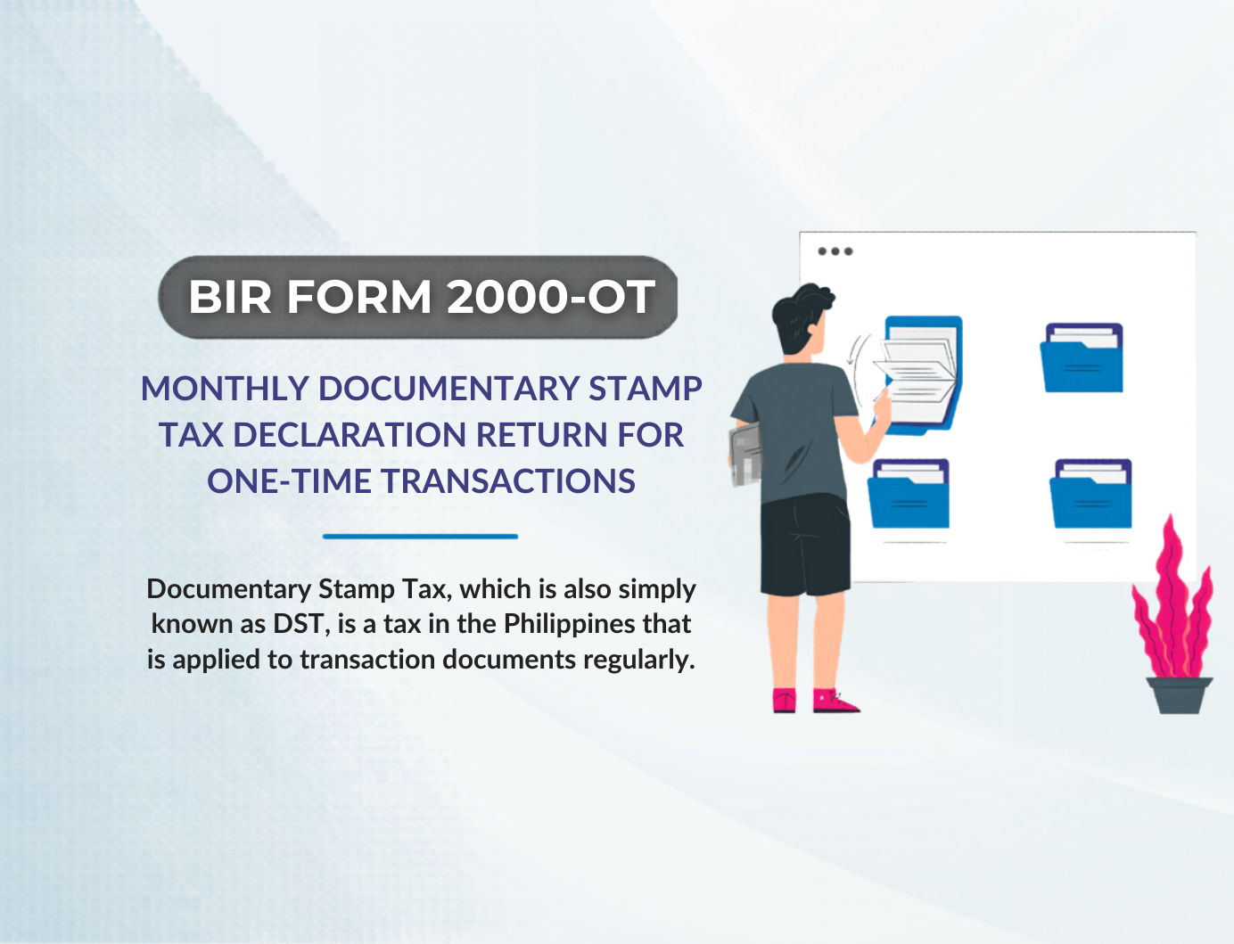 BIR Form 2000-OT – For Stamp and Tax Declaration