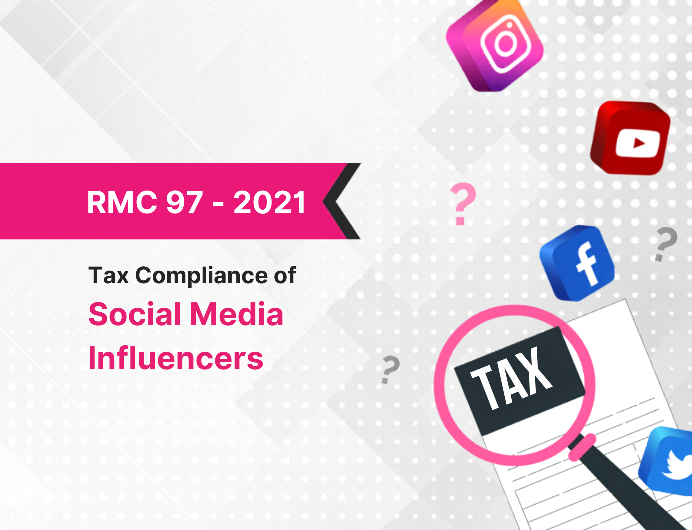RMC No. 97- 2021: Tax Compliance of Social Media Influencers
