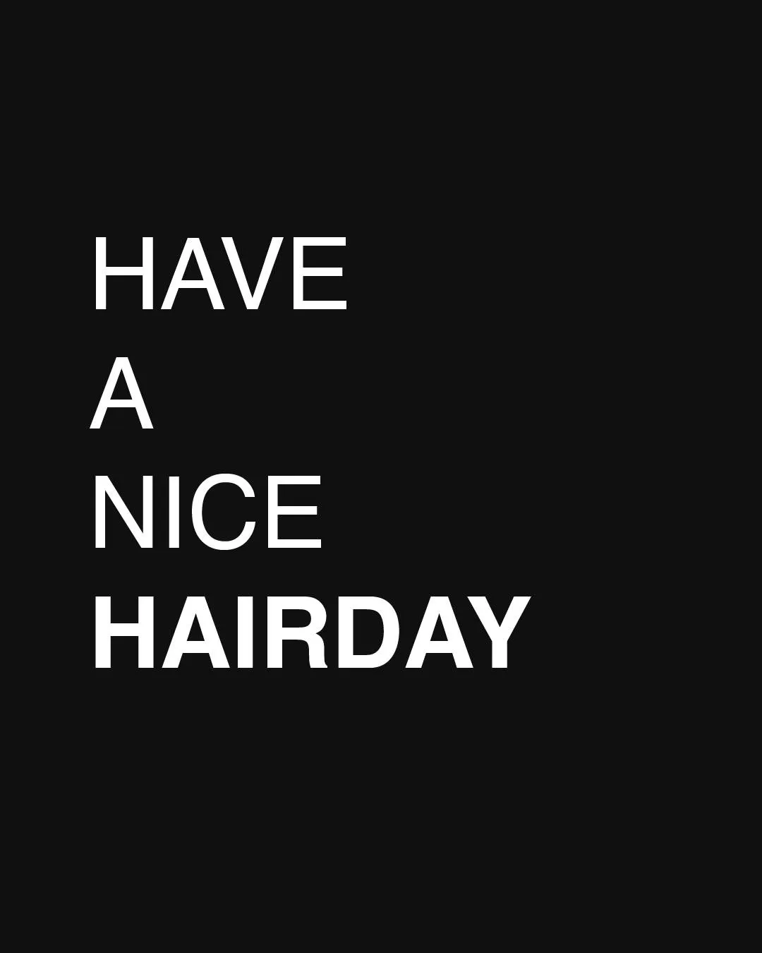 Inspirierendes Freitagszitat im Design von Hairdesign Kaiser, dem Friseursalon in Lüneburg – stilvoller Start ins Wochenende mit positiven Vibes und professioneller Haar-Kompetenz. #Friseur #Lüneburg #Hairdesign #Salon