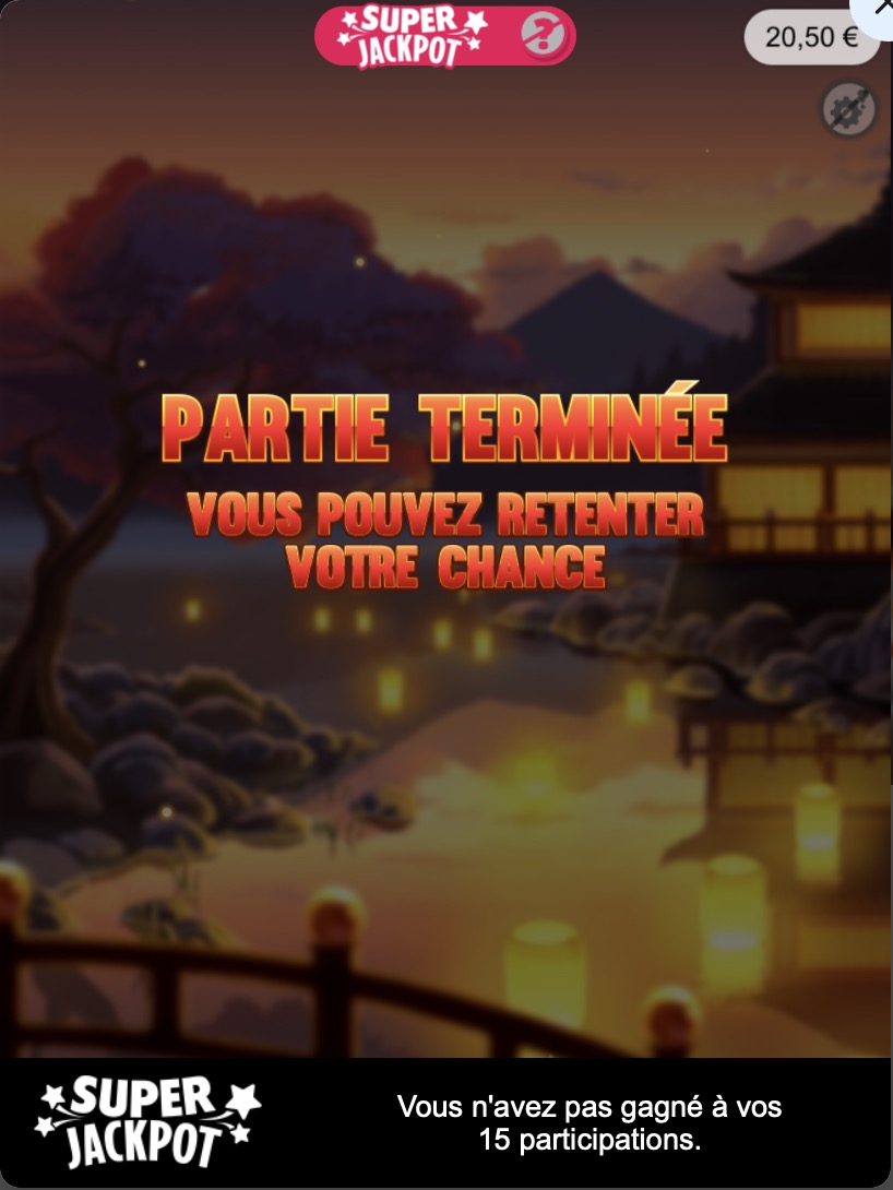 Écran de fin de partie d'Asian Luck, indiquant "PARTIE TERMINÉE" et le résultat des 15 participations au Super Jackpot.