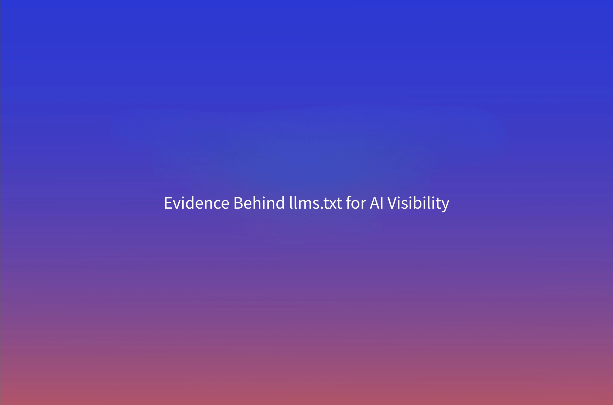 Does llms.txt Actually Work for B2B SaaS? An Evidence-Based Verdict