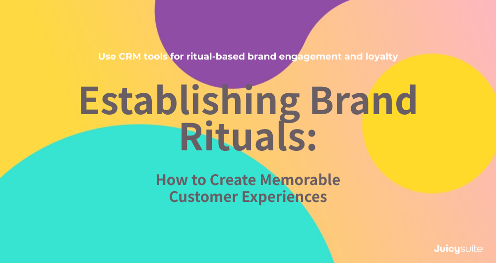 A cover image with title: Establishing Brand Rituals: How to Create Memorable Customer Experiences