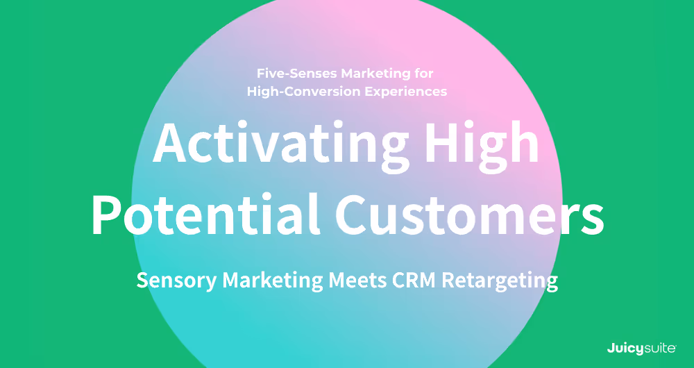 A cover image with title: Activating High-Potential Customers: Sensory Marketing Meets CRM Retargeting
