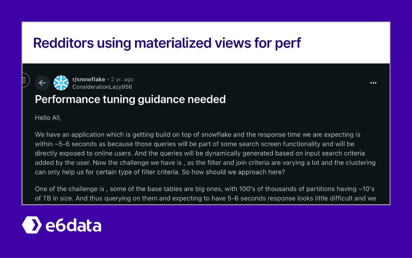 A Reddit post's screenshot on using Snowflake's Materialized Views for performance tuning.