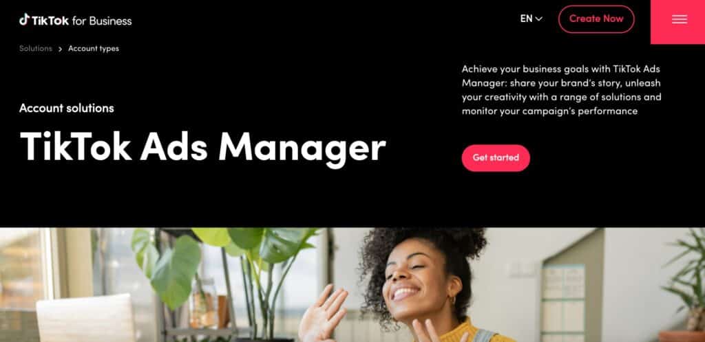 This image shows the TikTok Ads Manager where you can create your TikTok ads account. 