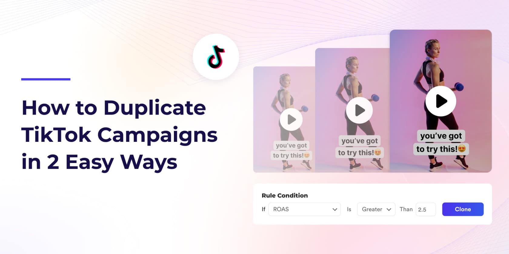 How to Duplicate TikTok Campaigns in 2 Easy Ways|Duplicate TikTok Campaigns manually with TheOptimizer (1)|Duplicate TikTok Campaigns manually with TheOptimizer|Duplicate TikTok Campaigns automatically with TheOptimizer rules (1)|Duplicate TikTok Campaigns automatically with TheOptimizer rules (2)|Duplicate TikTok Campaigns automatically with TheOptimizer rules (3)