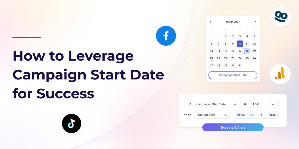 How to Leverage Campaign Start Dates for Success|