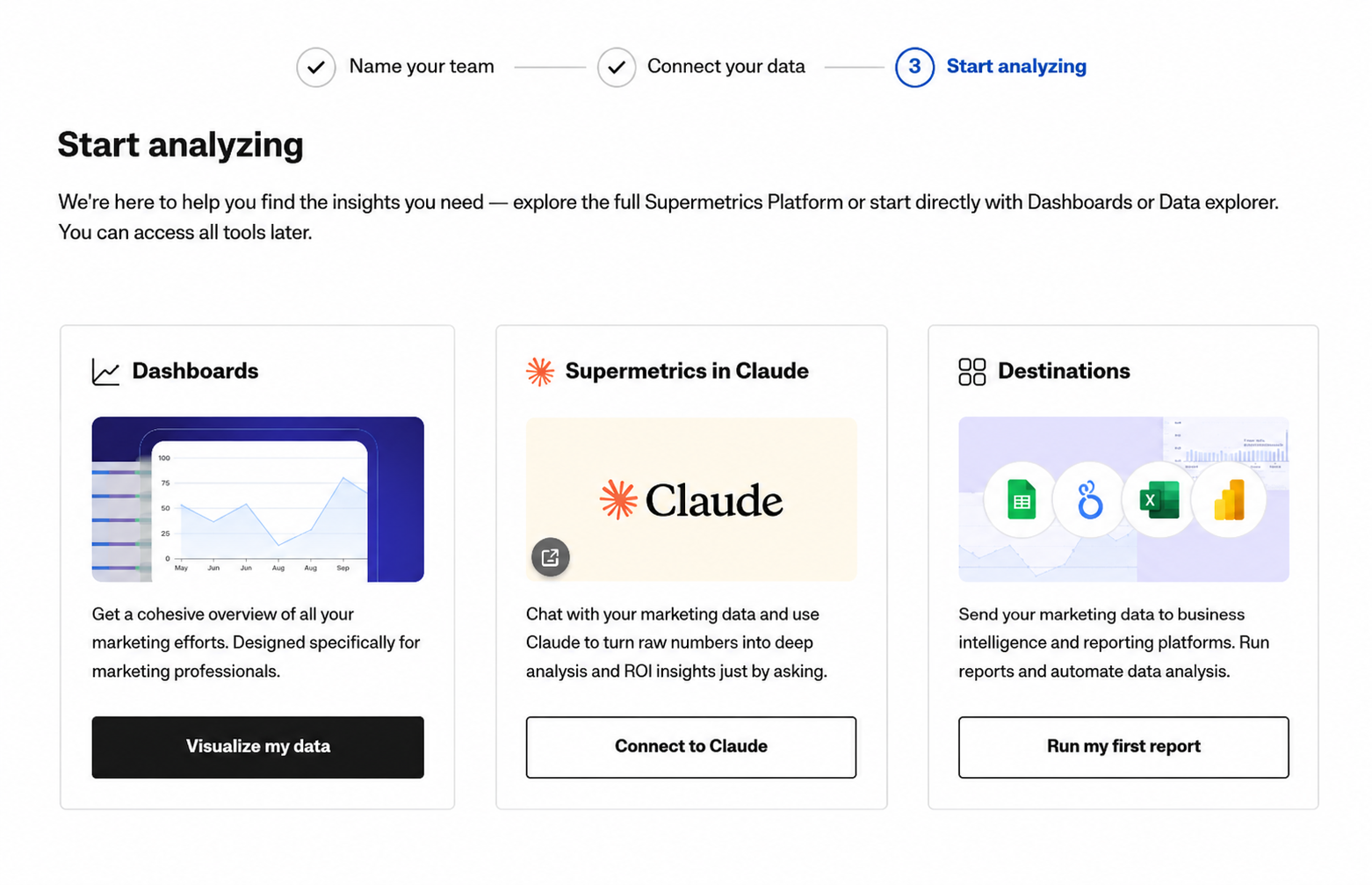 Supermetrics onboarding showing three options: Dashboards, Supermetrics in Claude, and Destinations