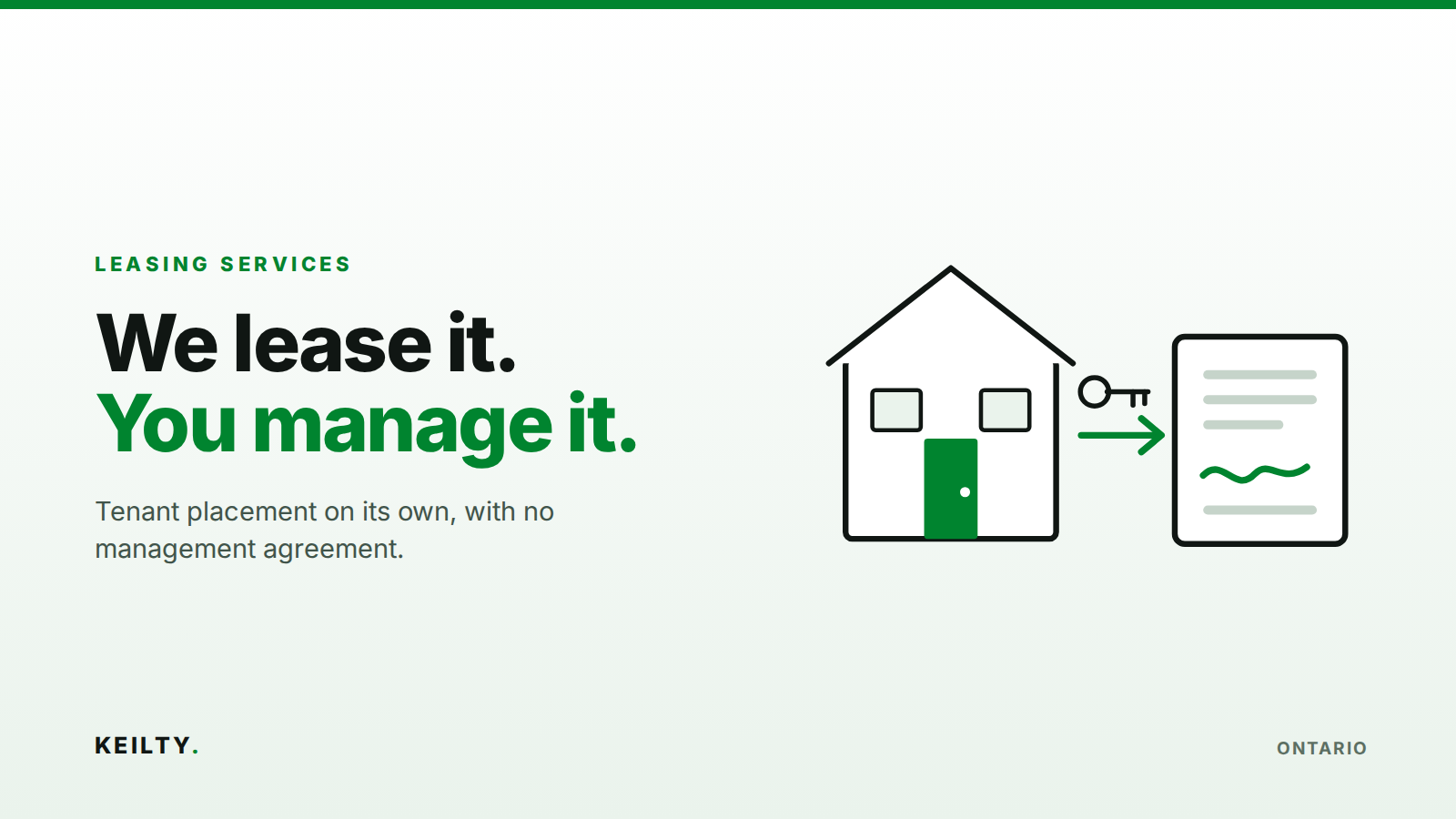 KEILTY Leasing Services hero reading 'We lease it. You manage it.' with a flat house elevation, a key passing to a signed lease document, and the line 'Tenant placement on its own, with no management agreement.'