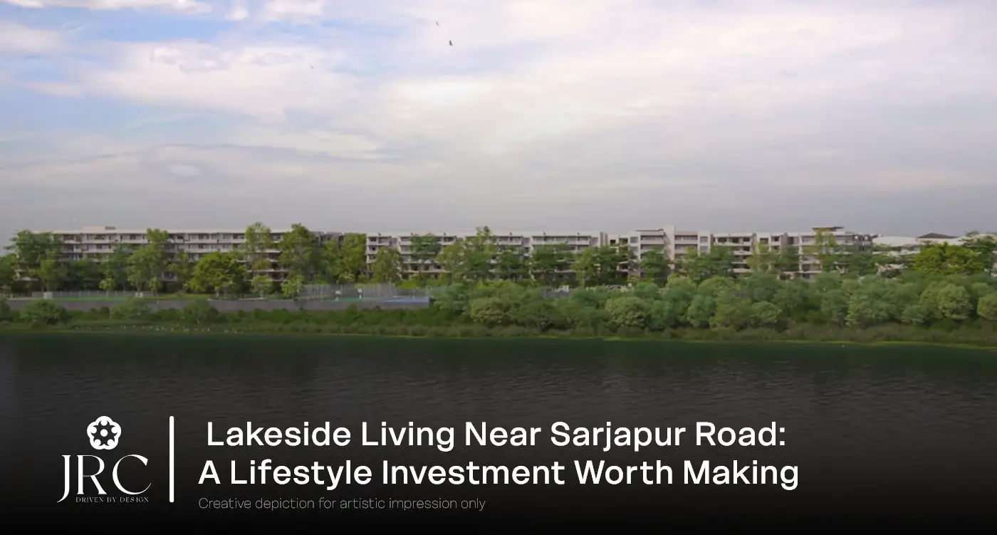 Lakeside apartments near Sarjapur Road with scenic lake views, green landscapes, modern amenities, and seamless city connectivity.